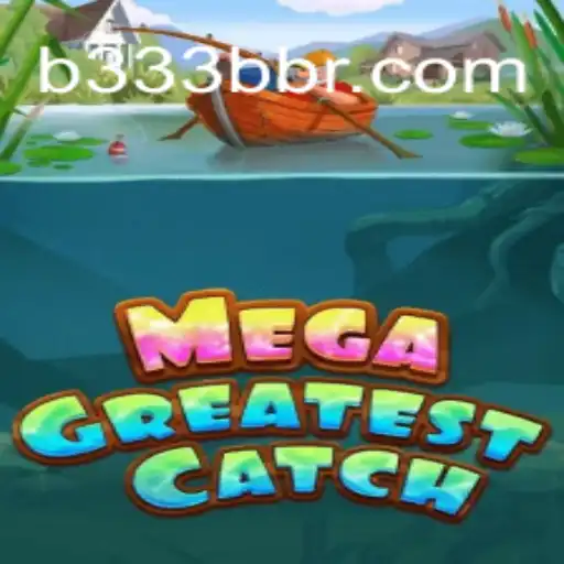 Exploring MegaGreatestCatch: A Dive into the Ultimate Gaming Experience